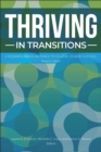 Thriving in Transitions : A Research-Based Approach to College Student Success - Book