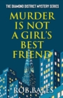 Murder is Not a Girls Best Friend - Book