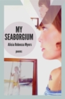 My Seaborgium : Poems - eBook