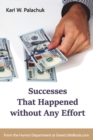 Successes That Happened Without Any Effort - Book