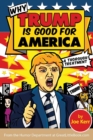 Why Trump Is Good for America - Book