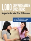1,000 Conversation Questions : Designed for Use in the ESL or EFL Classroom - Book