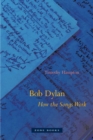 Bob Dylan - How the Songs Work - Book
