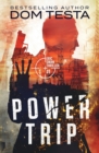 Power Trip : Eric Swan Thriller #1 - Book