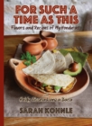 For Such a Time as This : Flavors and Recipes from My Honduras - Book
