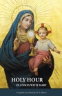 Holy Hour in Union with Mary - Book