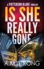 Is She Really Gone - Book