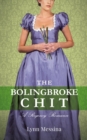 The Bolingbroke Chit : A Regency Romance - Book