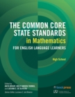 The Common Core State Standards in Mathematics for English Language Learners, High School - Book