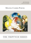 The Triptych Series : Vol. 2, No. 6, Melinda Camber Porter Archive of Creative Works - Book
