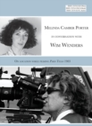 Melinda Camber Porter in Conversation with Wim Wenders : On the Film Set of Paris Texas 1983, Vol 1, No 3 - Book