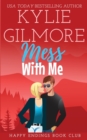 Mess With Me - Book