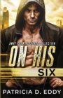 On His Six : An Away From Keyboard Romantic Suspense Standalone - Book