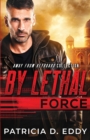 By Lethal Force - Book
