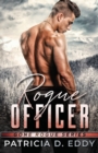 Rogue Officer : A Protector Romantic Suspense Standalone - Book