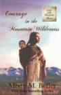 Courage in the Mountain Wilderness - Book