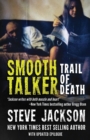 Smooth Talker : Trail of Death - Book
