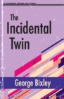 The Incidental Twin - Book