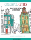 Colorful Cities : Fun and Fanciful Buildings and Urban Designs - Book
