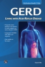 GERD : Living with Acid Reflux Disease - Book