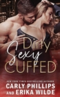 Dirty Sexy Cuffed - Book