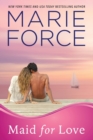 Maid for Love : Gansett Island Series, Book 1 - Book