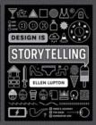 Design is Storytelling - Book