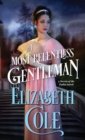 A Most Relentless Gentleman : A Steamy Regency Spy Romance - Book