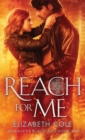 Reach For Me : A Demon Hunter Paranormal Romance - Book