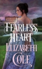 A Fearless Heart : A Steamy Regency Spy Romance - Book