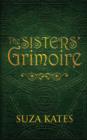 The Sisters' Grimoire - Book