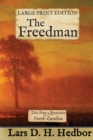 The Freedman : Tales From a Revolution - North-Carolina: Large Print Edition - Book