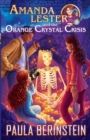 Amanda Lester and the Orange Crystal Crisis - Book