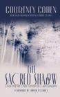 The Sacred Shadow : Enter Into the Daily Mystery of God's Kingdom - Book
