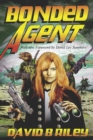 Bonded Agent - Book