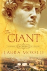The Giant : A Novel of Michelangelo's David - Book