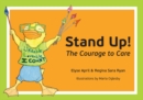 Stand Up! : The Courage to Care - Book