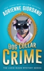 Dog Collar Crime : Misadventures of a Frustrated Mob Princess - Book