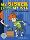 My Sister Steals My Toys : And 109 Other Funny Poems - Book