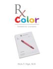 RX Color : Therapeutic Coloring Book for Adults - Book