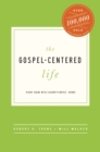 The Gospel-Centered Life : Study Guide with Leader's Notes - eBook