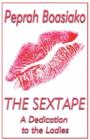The Sextape : A Dedication to the Ladies - Book