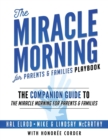 The Miracle Morning for Parents and Families Playbook - Book