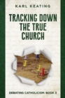 Tracking Down the True Church - Book