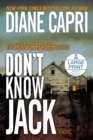 Don't Know Jack Large Print Edition : The Hunt for Jack Reacher Series - Book