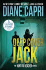 Deep Cover Jack Large Print Edition : The Hunt for Jack Reacher Series - Book