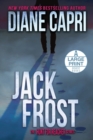 Jack Frost Large Print Edition : The Hunt for Jack Reacher Series - Book