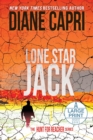 Lone Star Jack Large Print Edition : The Hunt for Jack Reacher Series - Book