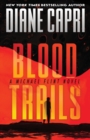 Blood Trails : A Michael Flint Novel - Book