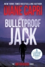 Bulletproof Jack Large Print Edition : The Hunt for Jack Reacher Series - Book